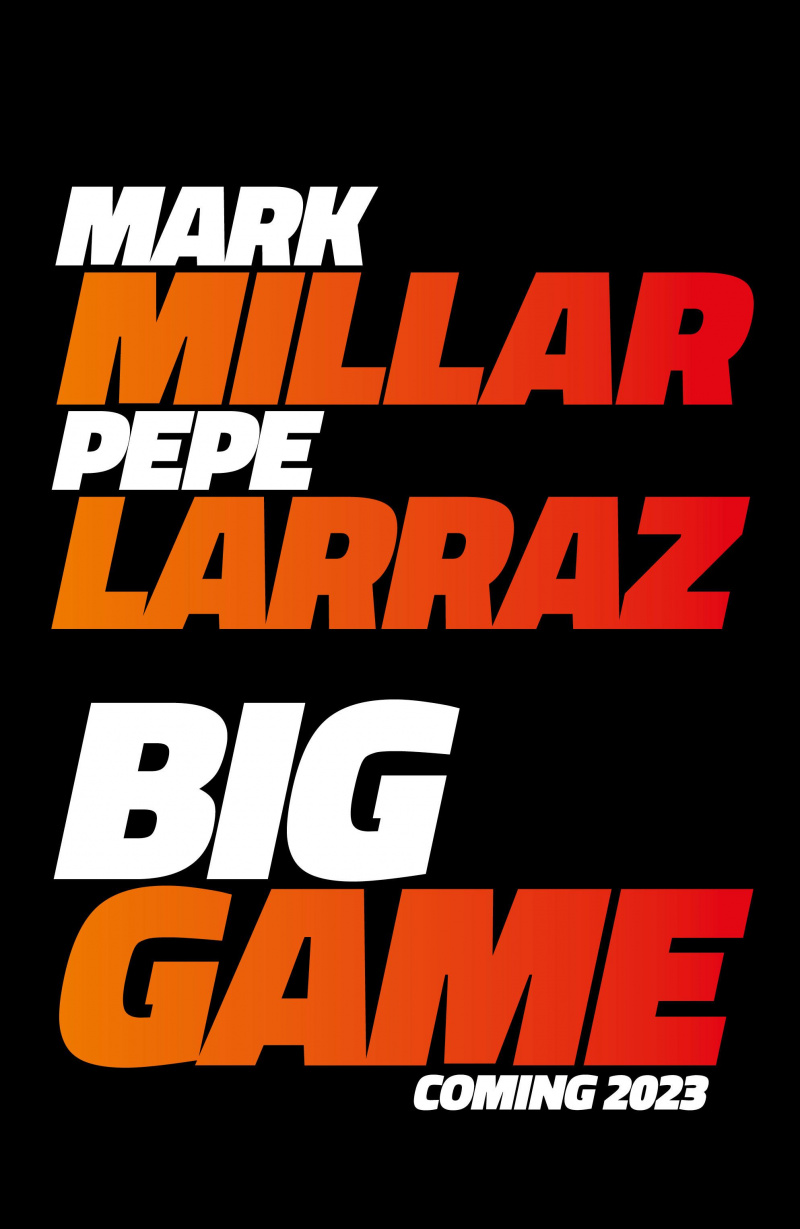  EKSKLUSIIVNE: X-Mehed's Pepe Larraz Joins Mark Millar for New Series, Big Game