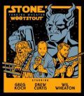 Drew Curtis / Wil Wheaton / Greg Koch Stone Farking Wheaton w00tstout