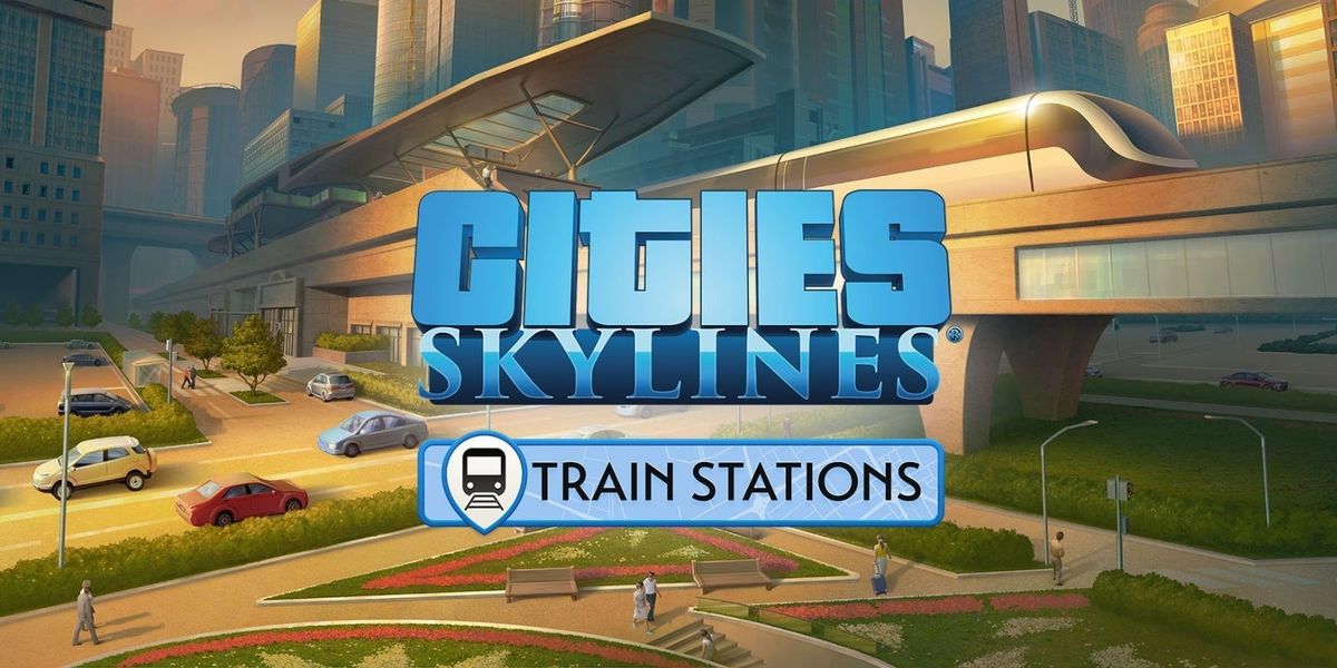 Cities: Skylines annuncia nuovi Creator Pack, stazioni radio